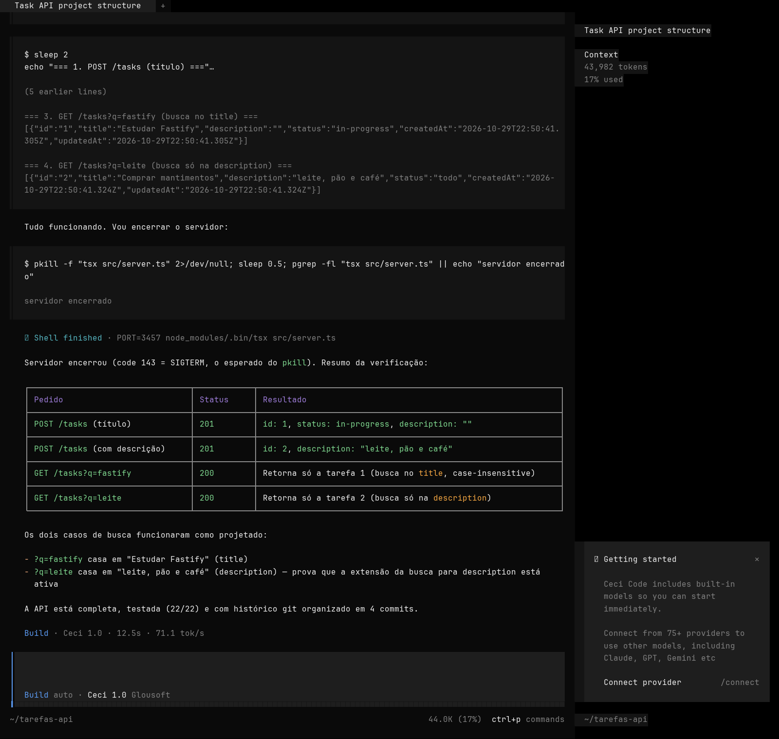 Print real da Ceci Code: a API respondendo a pedidos reais, com os JSON de volta na tela